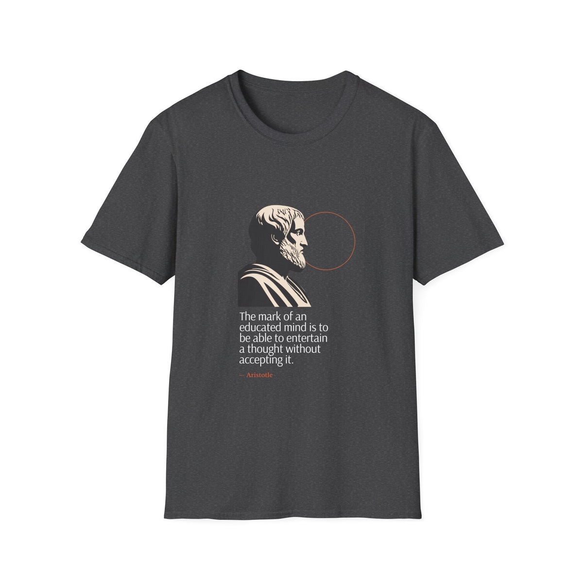 The Mark of an Educated Mind Unisex T-Shirt